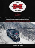 Book - The Monongahela Railway in Color Vol 2